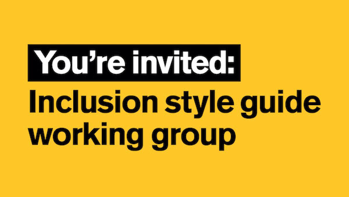 Inclusion style guide working group