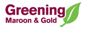 Greening Maroon and Gold
