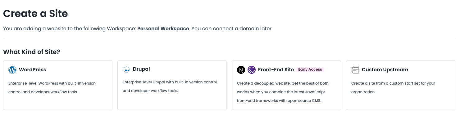 Pantheon website prompting user to select which kind of site they'd like: Wordpress, Drupal, Front-End Site, Custom Upstream